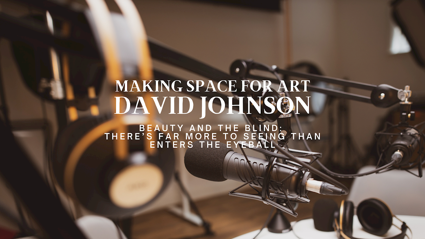 Making Space for Art David Johnson.png